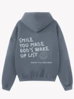 Smile-You-Made-Gods-Wake-Up-List-Grey-Hoodie