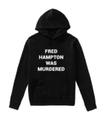 You People Akbar Fred Hampton Was Murdered Hoodie - Image 2