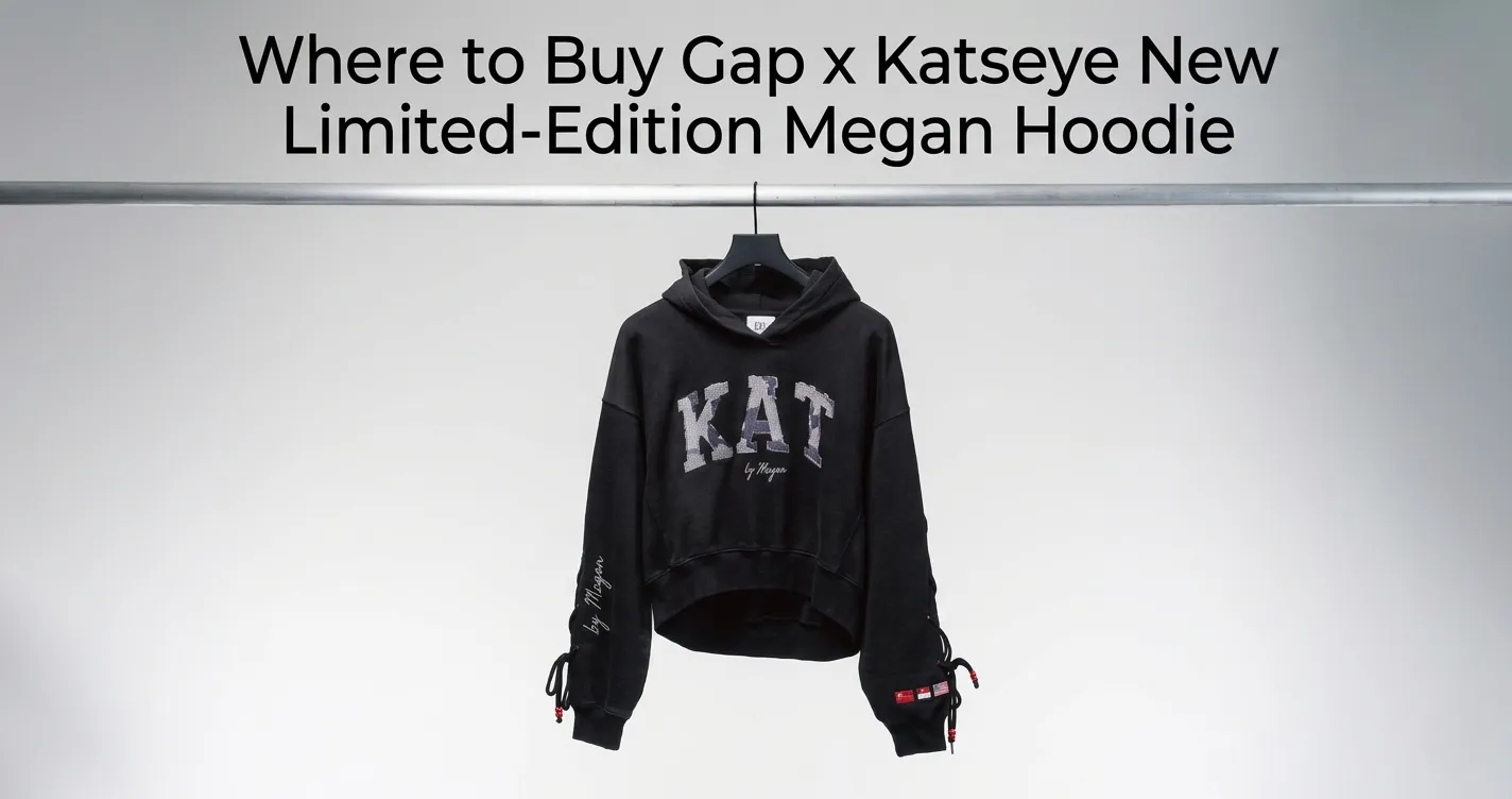 Where to Buy Gap x Katseye New Limited-Edition Megan Hoodie