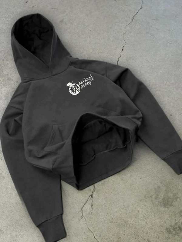 As Good As Any Hoodie